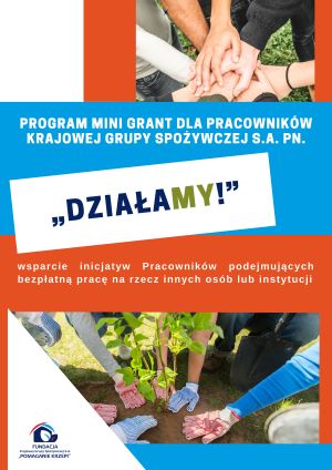 Tekst "działamy" na środku, wyżej zdjęcie rąk, poniżej sadzenie drzewka