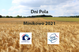 Krajowe Dni Pola w Minikowie 2021